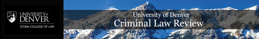 University of Denver Criminal Law Review