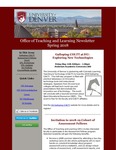 Spring 2018 OTL Newsletter by Terri Johnson and University of Denver, Office of Teaching and Learning