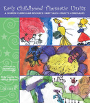 Early Childhood Thematic Unit: A 32-Week Curricular Resource: Fairy Tales - Insects - Dinosaurs by Institute for the Development of Gifted Education, Ricks Center for Gifted Children, University of Denver