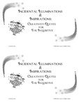 Incidental Illuminations and Inspirations: Creativity Quotes for the Inquisitive by Institute for the Development of Gifted Education, Ricks Center for Gifted Children, University of Denver and Rivian Segal Bass